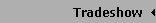 Tradeshow